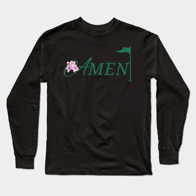 AMEN MASTERS GOLF Long Sleeve T-Shirt by TreSiameseTee